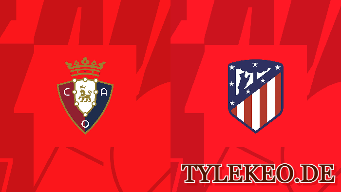 Osasuna vs Atletico Madrid