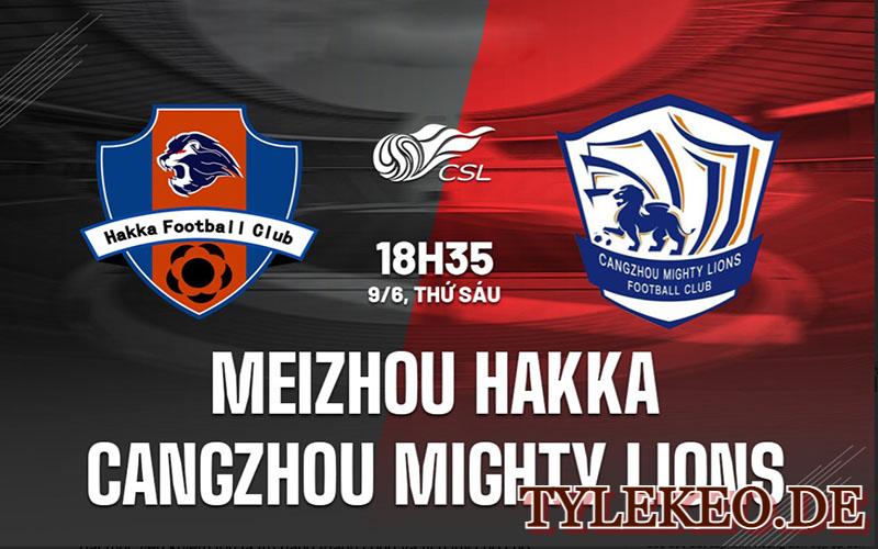 Meizhou Hakka vs Cangzhou Mighty Lions