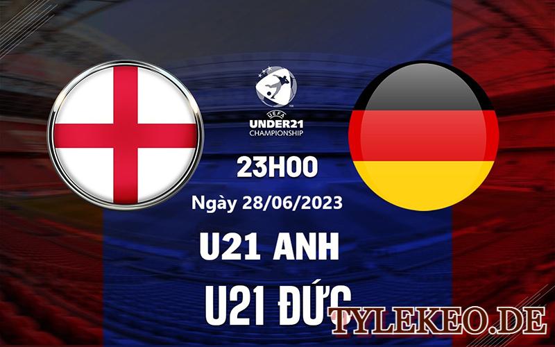 U21 Anh vs U21 Đức