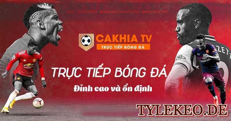 Xem trực tuyến bóng đá tại Cakhiatv với chất lượng cao chuẩn HD